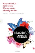 Cover-Bild zum Titel 'Diagnose: Mingle' von 'Martina Leibovici-Mühlberger'