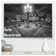 Berlin Monochrome (hochwertiger Premium Wandkalender 2026 DIN A2 quer), Kunstdruck in Hochglanz - Marcus Klepper