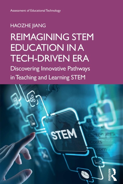 Reimagining STEM Education in a Tech-Driven Era - Haozhe Jiang