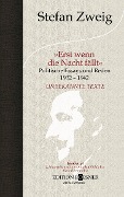 Cover-Bild zum Titel 'Erst wenn die Nacht fällt: Politische Essays und Reden 1932-1942' von 'Stefan Zweig'