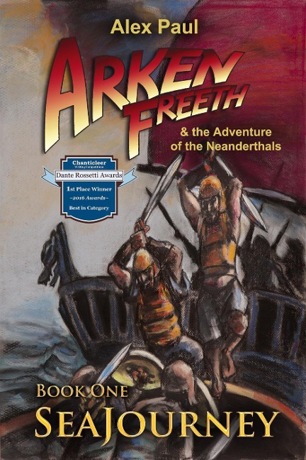 SeaJourney (Arken Freeth and the Adventure of the Neanderthals, #1) - Alex Paul