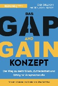 Cover-Bild zum Titel 'Das GAP-and-GAIN-Konzept' von 'Dan Sullivan, Benjamin Hardy'