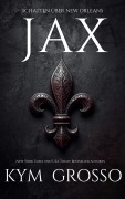 Cover-Bild zum Titel 'Jax' von 'Kym Grosso'