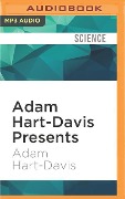 ADAM HART-DAVIS PRESENTS M - Adam Hart-Davis