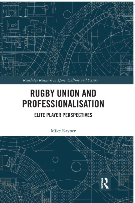 Rugby Union and Professionalisation - Mike Rayner