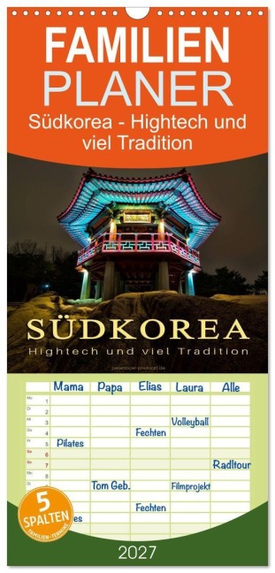 Familienplaner 2027 - Südkorea - Hightech und viel Tradition mit 5 Spalten (Wandkalender, 21 x 45 cm) CALVENDO - Peter Roder