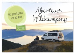 Cover-Bild zum Titel 'Abenteuer Wildcamping - Mit dem Camper um die Welt (Wandkalender 2026 DIN A2 quer), CALVENDO Monatskalender' von 'Mb Fotografie'