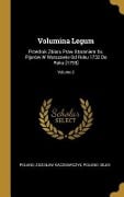 Volumina Legum: Przedruk Zbioru Praw Staraniem Xx. Pijarów W Warszawie Od Roku 1732 Do Roku [1793]; Volume 3 - Zdzislaw Kaczmarczyk, Poland Sejm