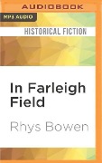 In Farleigh Field - Rhys Bowen