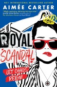 Cover-Bild zum Titel 'Royal Scandal' von 'Aimée Carter'