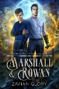 Cover-Bild zum Titel 'Marshall and Rowan (The Angelic Blood Chronicles, #1)' von 'Zavian Glory'