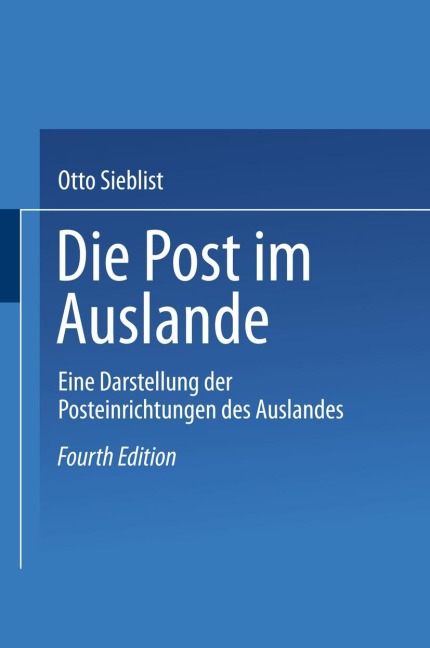 Die Post im Auslande - Otto Sieblist