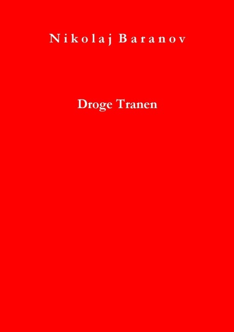 Droge Tranen - Nikolaj Baranov