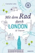 Cover-Bild zum Titel 'Mit dem Rad durch London' von 'Cornelia Lohs'
