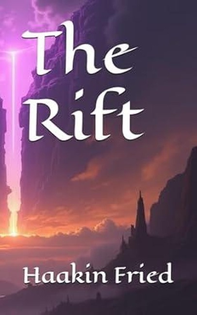 The Rift - Haakin Fried