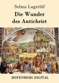 Cover-Bild zum Titel 'Die Wunder des Antichrist' von 'Selma Lagerlöf'
