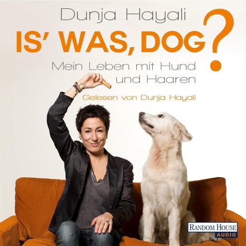Is' was, Dog? - Dunja Hayali