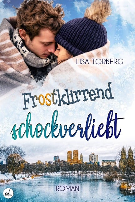 Frostklirrend schockverliebt - Lisa Torberg