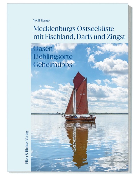 Mecklenburgs Ostseeküste mit Fischland, Darß und Zingst - Wolf Karge
