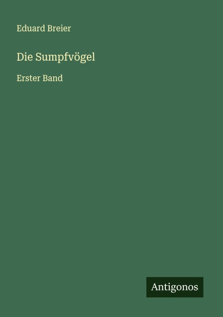 Die Sumpfvögel - Eduard Breier