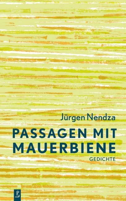 Passagen mit Mauerbiene - Jürgen Nendza