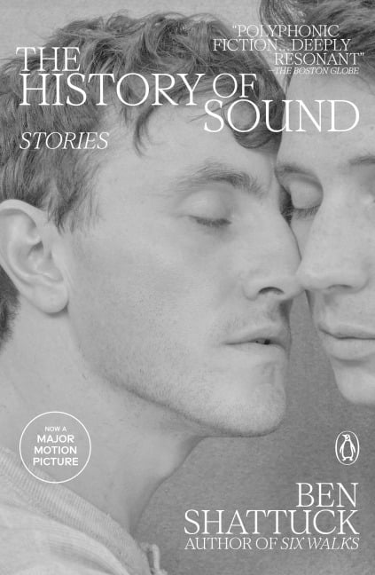 The History of Sound - Ben Shattuck