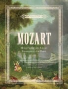 Cover-Bild zum Titel 'Mozart: Meisterwerke am Klavier / Masterpieces for Piano' von 'Wolfgang Amadeus Mozart'