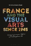 Cover-Bild zum Titel 'France and the Visual Arts since 1945' von ''