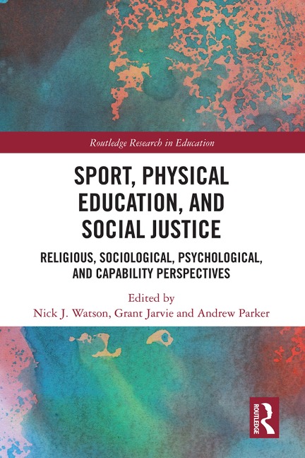 Sport, Physical Education, and Social Justice - 