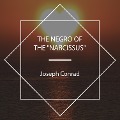 The Negro of the "Narcissus" - Joseph Conrad