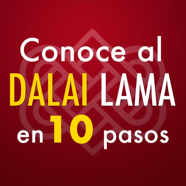 Conoce al Dalai Lama en 10 pasos - Editorial Ink