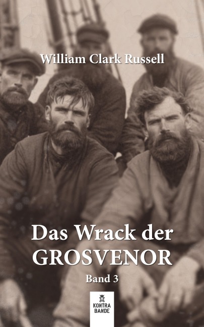 Das Wrack der Grosvenor - Band 3 - William Clark Russel