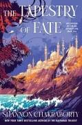 Cover-Bild zum Titel 'The Tapestry of Fate' von 'Shannon Chakraborty'