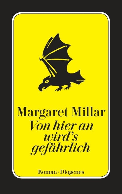 Von hier an wird's gefährlich - Margaret Millar