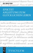 Cover-Bild zum Titel 'Anleitung zum glücklichen Leben / Encheiridion' von 'Epiktet'