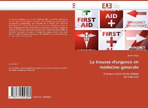 La trousse d''urgence en médecine générale - Alain Kalis
