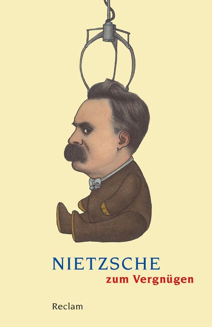 Nietzsche zum Vergnügen - 