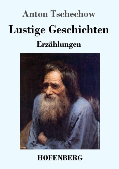 Lustige Geschichten - Anton Tschechow