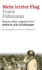  Mein letzter Flug