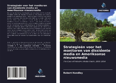 Strategieën voor het monitoren van dissidente media en Amerikaanse nieuwsmedia - Robert Handley