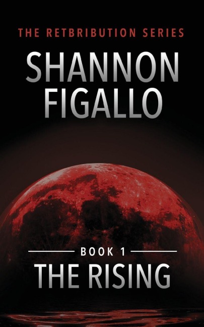 The Rising - Shannon Figallo