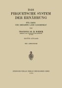 Cover-Bild zum Titel 'Das Pirquetsche System der Ernährung' von 'Béla Schick'