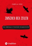 Cover-Bild zum Titel 'Zwischen den Zeilen' von 'Isabella Rose'