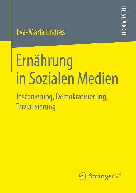 Ernährung in Sozialen Medien - Eva-Maria Endres