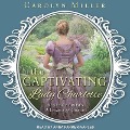 The Captivating Lady Charlotte - Carolyn Miller