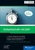 Cover-Bild zum Titel 'Zeitwirtschaft mit SAP' von 'Andreas Niebling, Ulrich Bertel, Jérôme Unger'