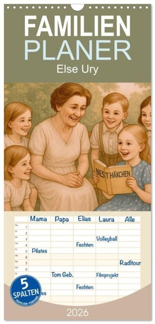 Familienplaner 2026 - Else Ury mit 5 Spalten (Wandkalender, 21 x 45 cm) CALVENDO - Steffani Lehmann