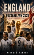 Cover-Bild zum Titel 'England und die Fußball WM 2026' von 'Michele Martin'