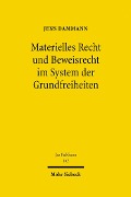 Materielles Recht und Beweisrecht im System der Grundfreiheiten - Jens Dammann