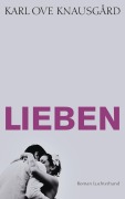 Cover-Bild zum Titel 'Lieben' von 'Karl Ove Knausgard'